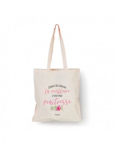 TOTE BAG NATUREL DANS LA CLASSE, LA MEILLEURE C\'EST MA MAITRESSE HOME SWEET HOME Cadeau