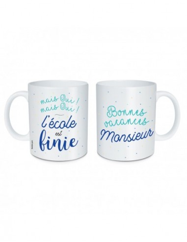 MUG MAIS OUI L\'ECOLE EST FINIE MONSIEUR HOME SWEET HOME Cadeau